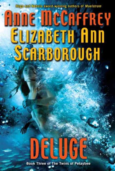 Deluge [electronic resource] / Anne McCaffrey, Elizabeth Ann Scarborough.