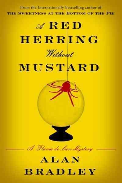 A red herring without mustard [electronic resource] / Alan Bradley.
