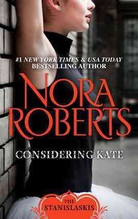 Considering Kate [electronic resource] / Nora Roberts.