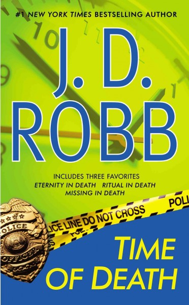 Time of death [electronic resource] / J. D. Robb.