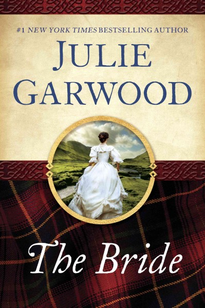 The bride [electronic resource]  / Julie Garwood.