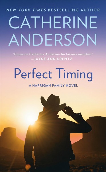 Perfect timing : a Harrigan family novel / Catherine Anderson.