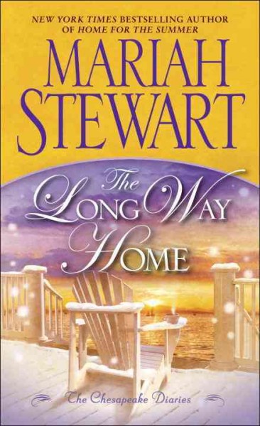 The long way home / Mariah Stewart.