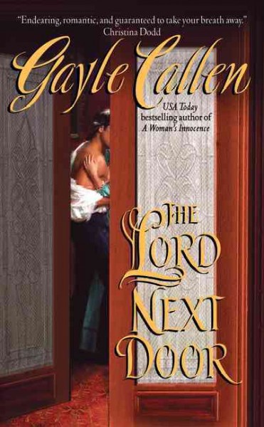 The lord next door / Gayle Callen.
