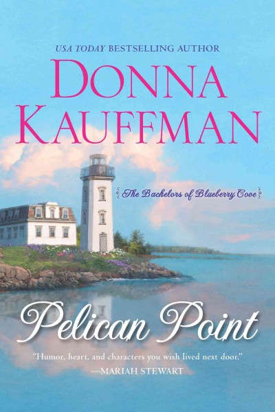 Pelican point / Donna Kauffman.