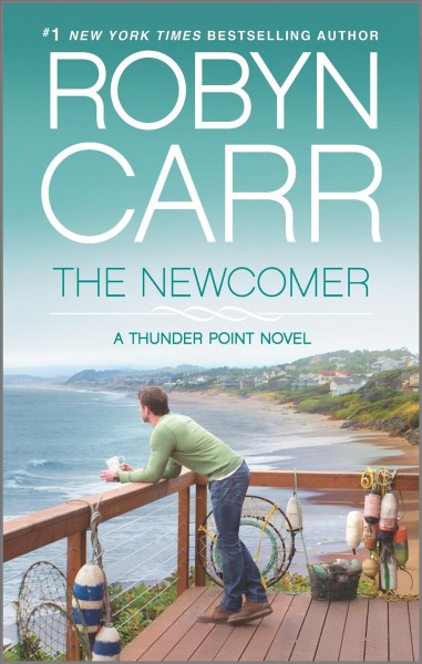 The newcomer / Robyn Carr.