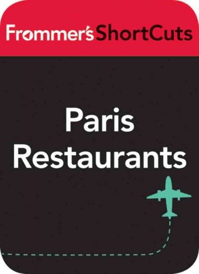 Paris Restaurants [electronic resource] / [Joseph Alexiou ... [et al.]].