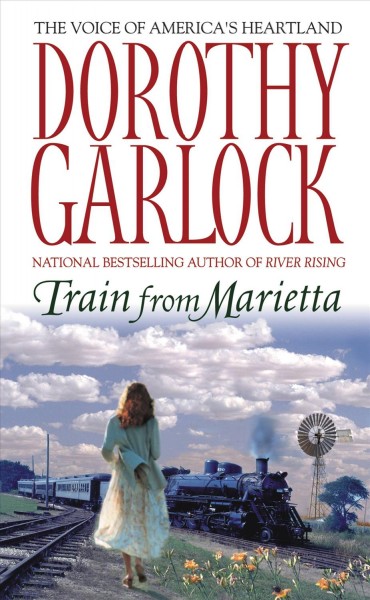 Train from Marietta [electronic resource] / Dorothy Garlock.