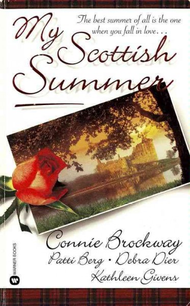 My Scottish summer [electronic resource] / Connie Brockway ... [et al.].