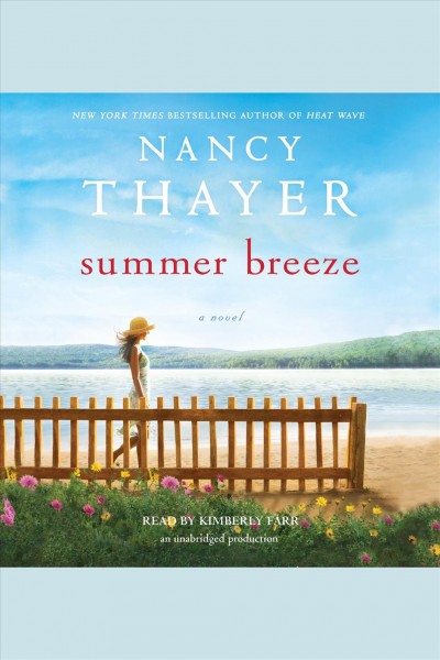 Summer breeze [electronic resource] / Nancy Thayer.