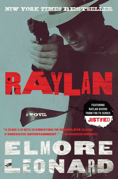 Raylan [electronic resource] / Elmore Leonard.