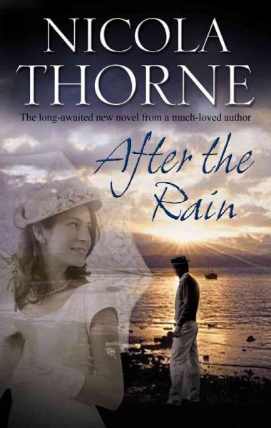 After the rain [electronic resource] / Nicola Thorne.