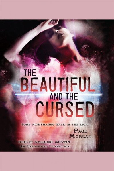 The beautiful and the cursed [electronic resource] / Page Morgan.