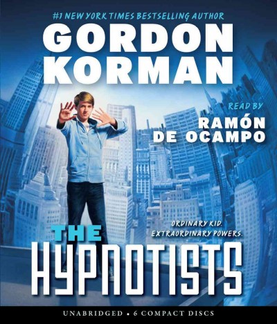 The hypnotists [sound recording] / Gordon Korman.