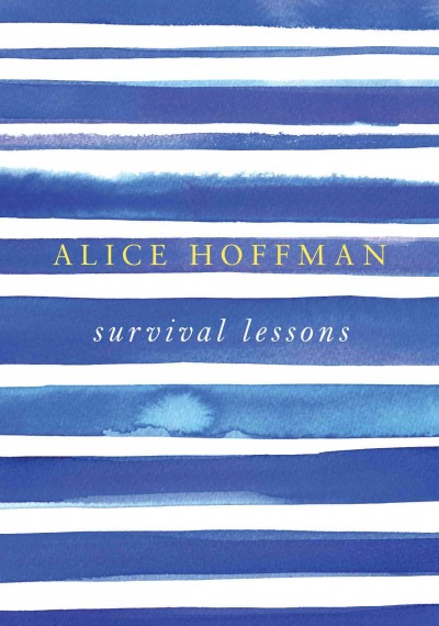 Survival lessons / Alice Hoffman.