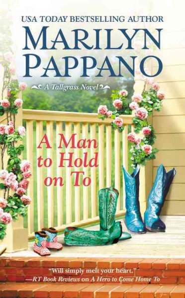 A man to hold on to / Marilyn Pappano.