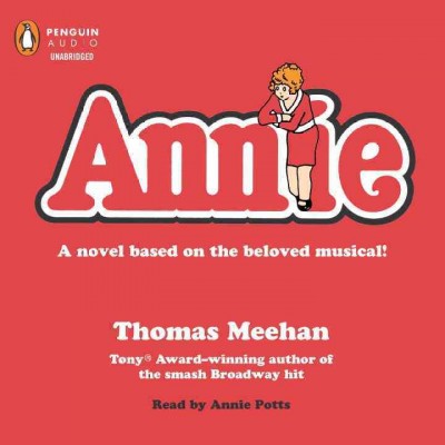 Annie / Thomas Meehan.