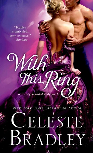 With this ring / Celeste Bradley.