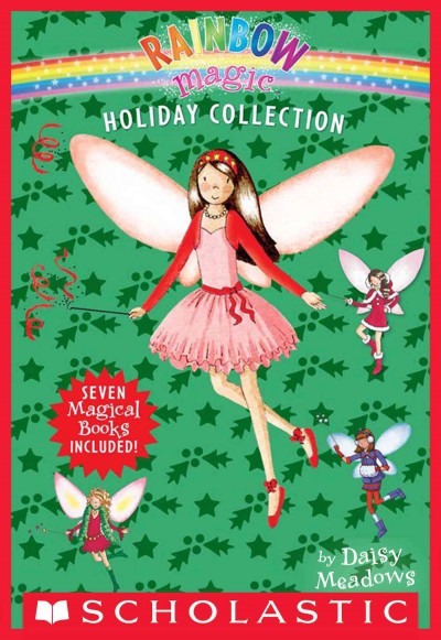 The rainbow magic holiday collection / by Daisy Meados ; [illustrations by Georgie Ripper].