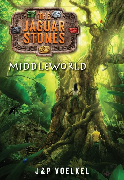 Middleworld / The Jaguar Stones Book 1 /  J & P Voelkel.
