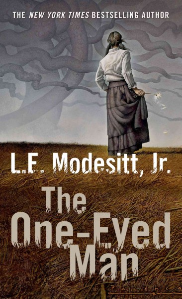 The one-eyed man : a fugue, with winds and accompaniment / L. E. Modesitt, Jr.