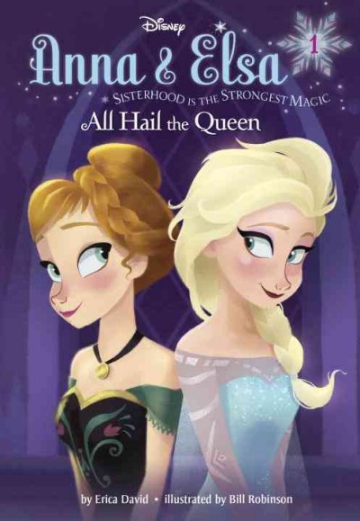 All hail the queen / by Erica David ; illustrated by Bill Robinson.