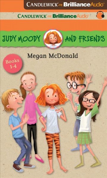 Judy Moody and friends. Books 1-4 [sound recording] / Megan McDonald.