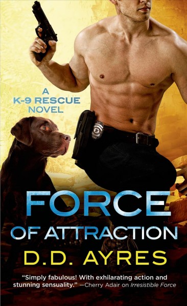 Force of attraction / D.D. Ayres.