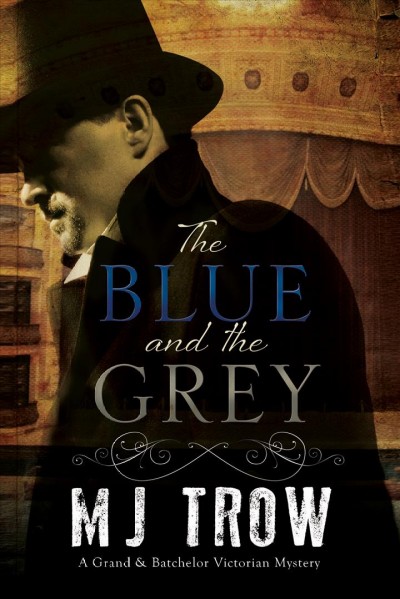 The blue and the grey / M.J. Trow.