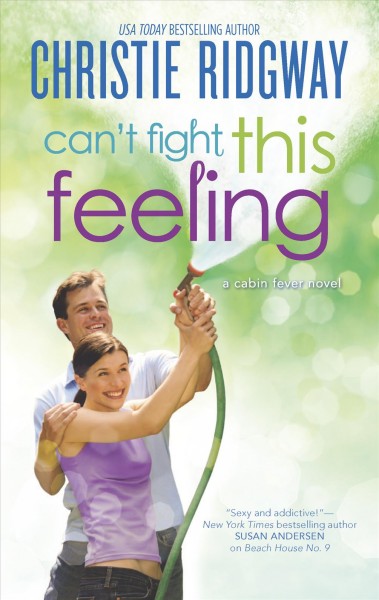 Can't fight this feeling / Christie Ridgway.