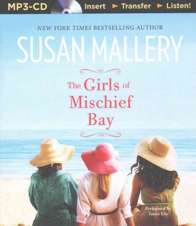 The Girls of Mischief Bay / Susan Mallery.
