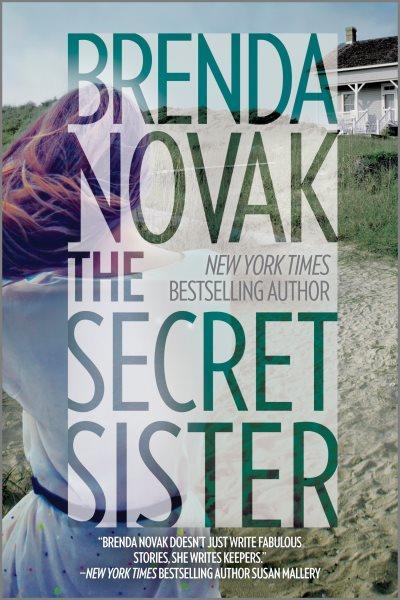 The secret sister / Brenda Novak.