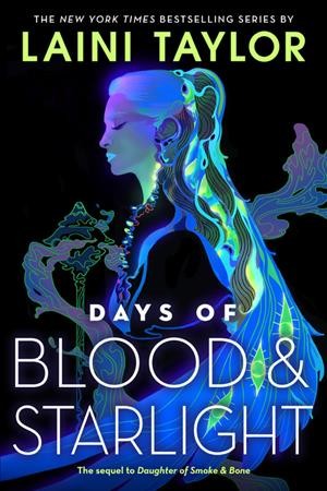 Days of blood & starlight [electronic resource] / Laini Taylor.