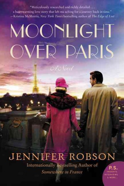 Moonlight over Paris : a novel / Jennifer Robson