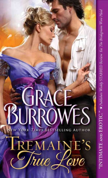 Tremaine's true love [electronic resource - eBook] : True Gentlement Series, Book 2. Grace Burrowes.
