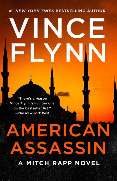 American assassin [electronic resource] : Mitch Rapp Series, Book 1. / Vince Flynn.