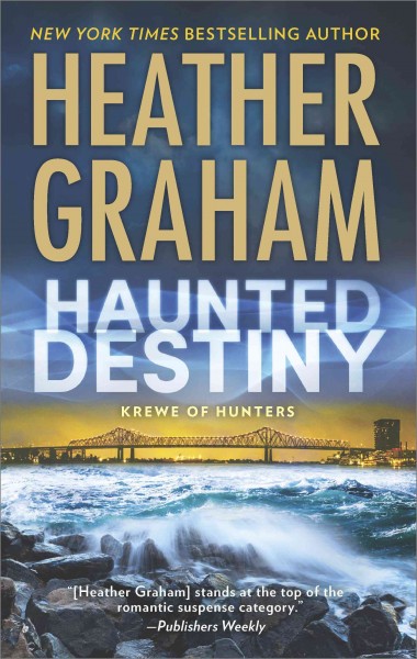 Haunted Destiny [electronic resource] / Heather Graham.
