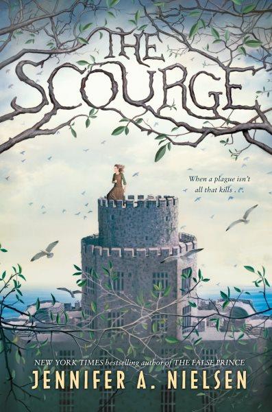 The scourge / Jennifer A. Nielsen.