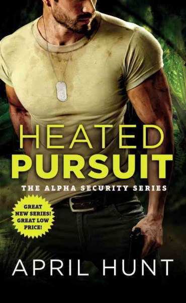 Heated pursuit / April Hunt.