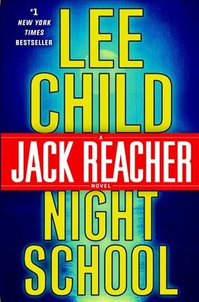 Night school / Lee Child.