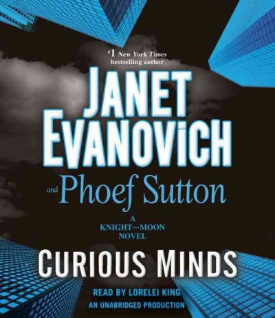 Curious minds / Janet Evanovich.