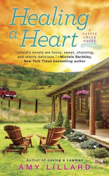 Healing a heart / Amy Lillard.