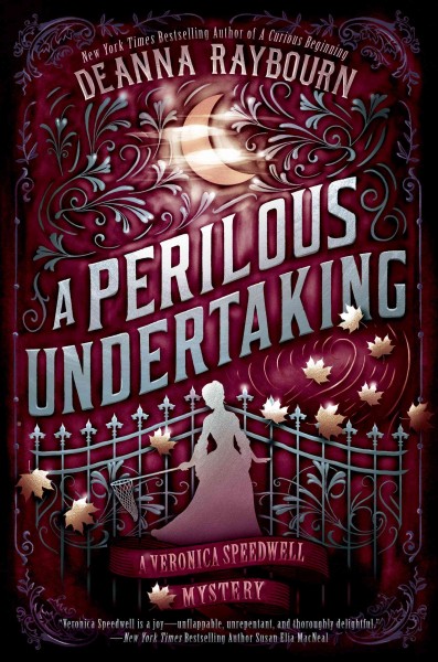 A perilous undertaking : a Veronica Speedwell mystery / Deanna Raybourn.