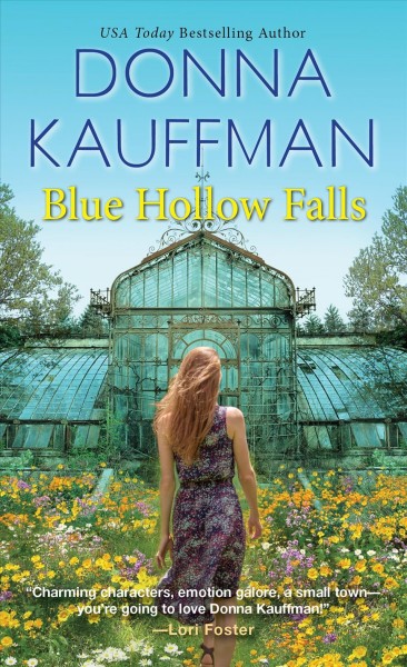 Blue Hollow Falls / Donna Kauffman.