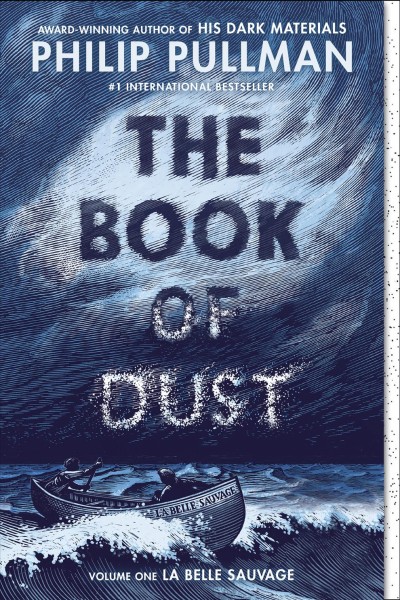 The book of dust [electronic resource] : la belle sauvage (volume 1) / Philip Pullman.