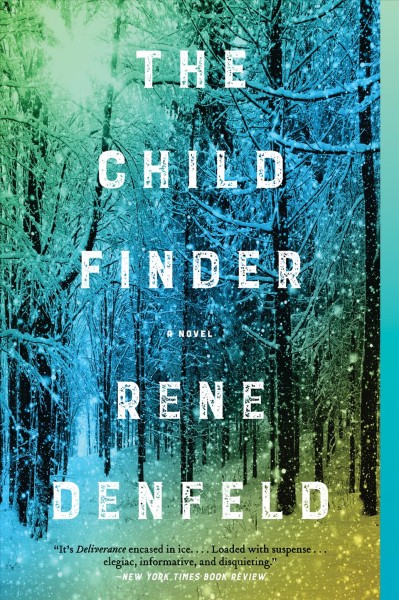 Child finder / Rene Denfeld.