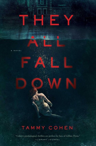 They all fall down / Tammy Cohen.