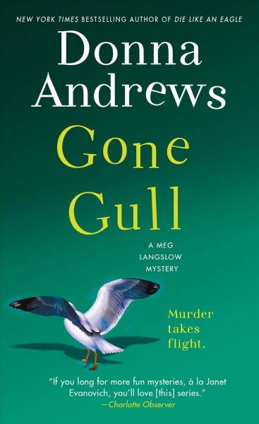 Gone gull : a Meg Langslow mystery / Donna Andrews.