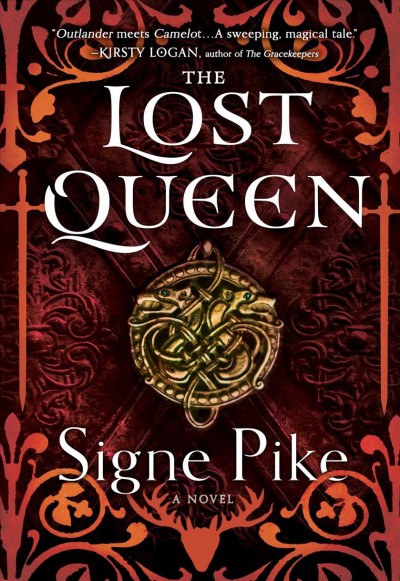 The lost queen : a novel / Signe Pike.