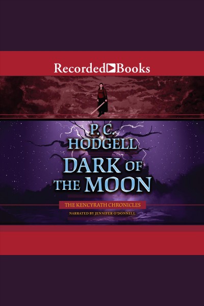 Dark of the moon [electronic resource] : Kencyrath series, book 2. Hodgell P.C.